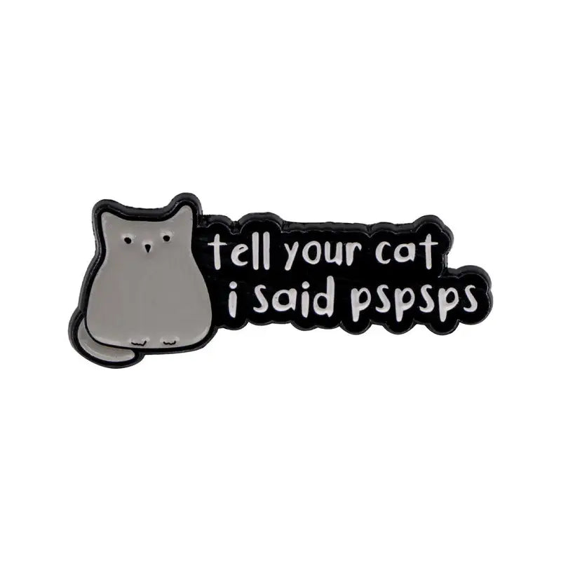 Tell your Cat...